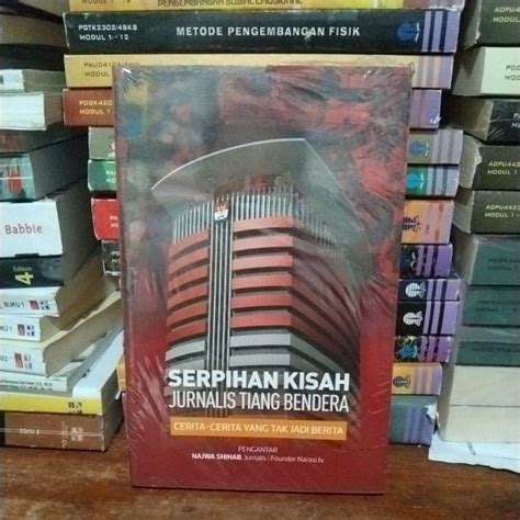 Jual Serpihan Kisah Jurnalis Tiang Bendera Shopee Indonesia