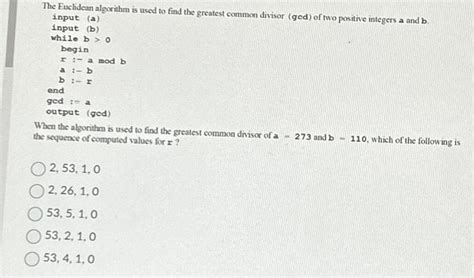 Solved The Euclidean Algorithm Is Used To Find The Great