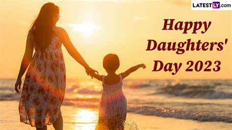 National Daughters Day 2023 Wishes And Hd Images Whatsapp Status