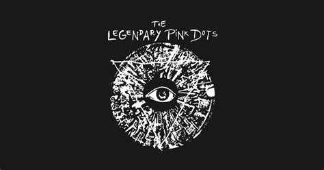 The Legendary Pink Dots Band Legendary T Shirt Teepublic