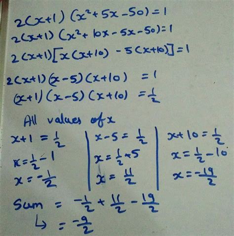 The Sum Of All The Real Values Of X Satisfying The Equation 2x−1x2