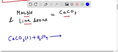 Solved Write An Equation To Show How Sulfuric Acids In Acid Rain Reacts With Marble And