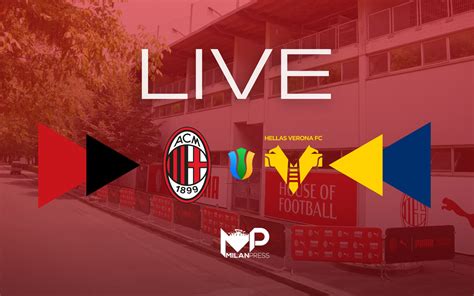 Mp Relive Primavera Milan Hellas Verona Rivivi Con Noi Il Match