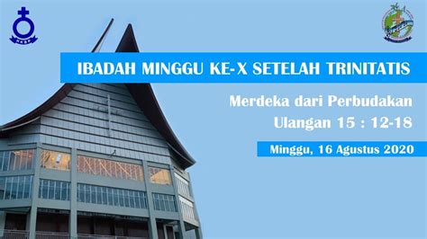 LIVE IBADAH MINGGU KE X SETELAH TRINITATIS 16 AGUSTUS 2020 Part 2