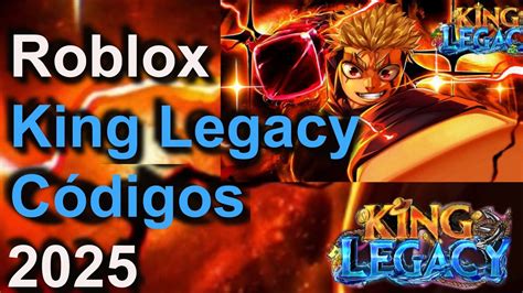 Código King Legacy - Todos los Códigos de King Legacy Códigos de Legado del Rey Roblox 2025 ...