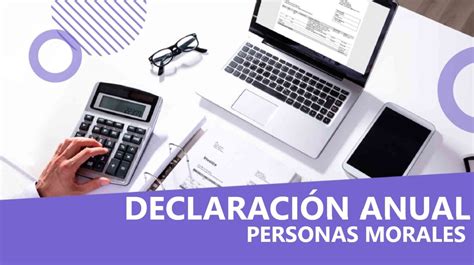 SAT cambió la forma de presentar la Declaración Anual en 2024 así será