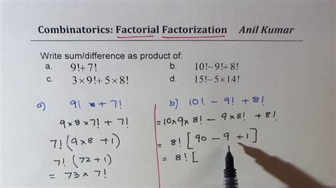 Write Sum Or Difference In Factored Factorial Form Youtube