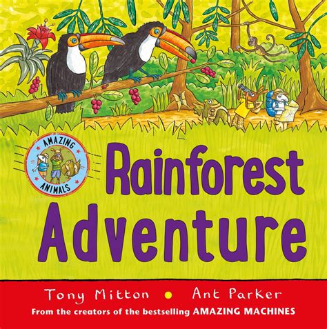 Rainforest Adventure Tony Mitton Macmillan