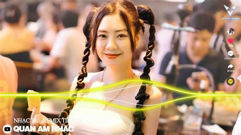 Nhạc Dj Bass Cực Mạnh Việt Mix Dj Nonstop 2022 Vinahouse Top 15 Bản Remix TikTok Hot Nhất