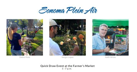 Sonoma Plein Air Festival Quick Draw Event At The Farmers Market 2023