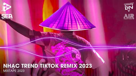 Nh C Trend Tiktok Remix Top B I H T Hot Nh T Tr N Tiktok Bxh Nh C Tr Remix M I Nh T