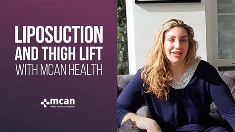 Thigh Lift And Liposuction Turkey With Mcan Health Patient Video Review Youtube