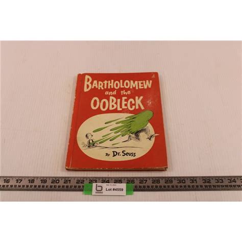 Bartholomew and the Oobleck by Dr. Seuss - Bodnarus Auctioneering