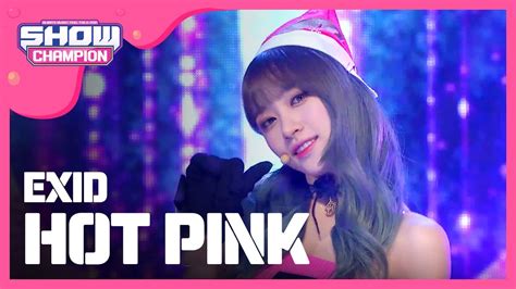 Showchampion Exid Hot Pink L Ep Youtube