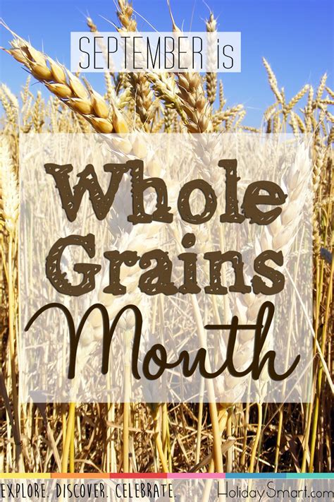 Whole Grains Month Holiday Smart