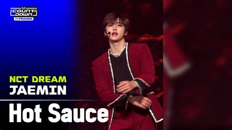 JAEMIN 재민 NCT DREAM 엔시티 드림 맛 Hot Sauce SERO CAM MCOUNTDOWN IN FRANCE YouTube