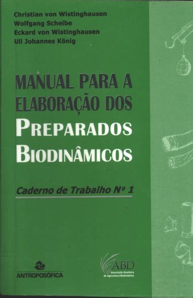 Manual para o Elaboração dos Preparados Biodinâmicos Autografado