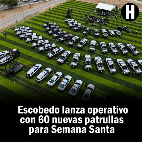 Hoy - 🚓 Escobedo refuerza su seguridad con 60 patrullas nuevas de