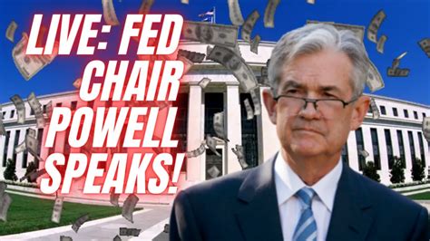 Live Stream Federal Reserve Chair Jerome Powells Press Conference