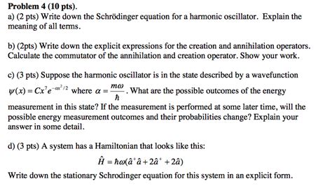 Solved Schrodinger Equation For A Harmonic Oscillator A
