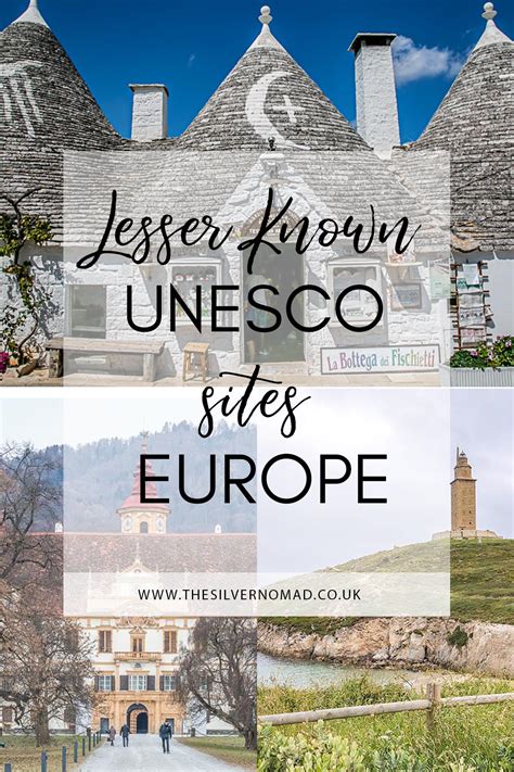 amazing unesco sites  europe   beaten track  silver nomad