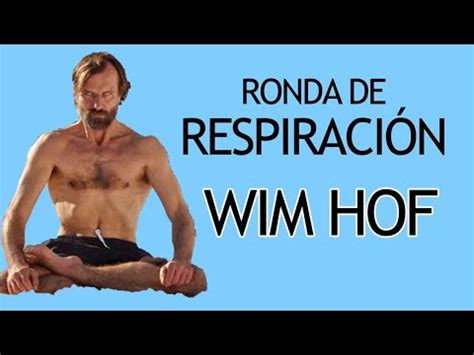 Ronda RESPIRACIÓN WIM HOFHaz un ciclo y reduce tu estrésTécnica