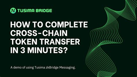 How To Complete Cross Chain Token Transfer In 3 Minutes By Tusima