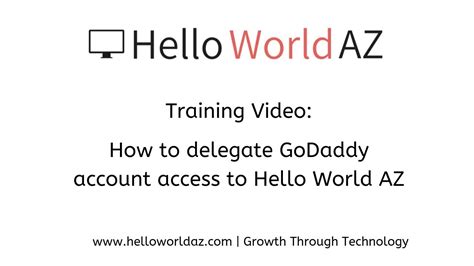 How To Delegate GoDaddy Access To Hello World AZ YouTube