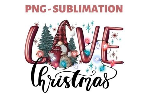 Love Christmas Sublimation Graphics Graphic By Tanya Kart · Creative