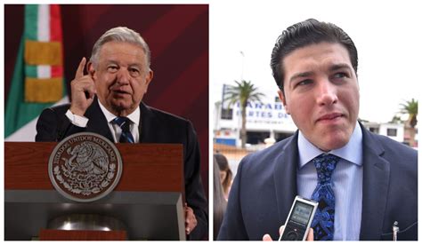 Amlo Respalda Al Gobernador Samuel Garc A Ante Un Juicio Pol Tico