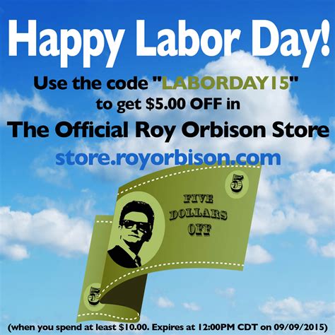 Happy Labor Day Weekend! – Roy Orbison
