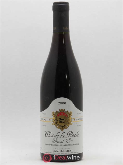 Acheter Clos De La Roche Grand Cru Hubert Lignier Domaine 2006 Lot