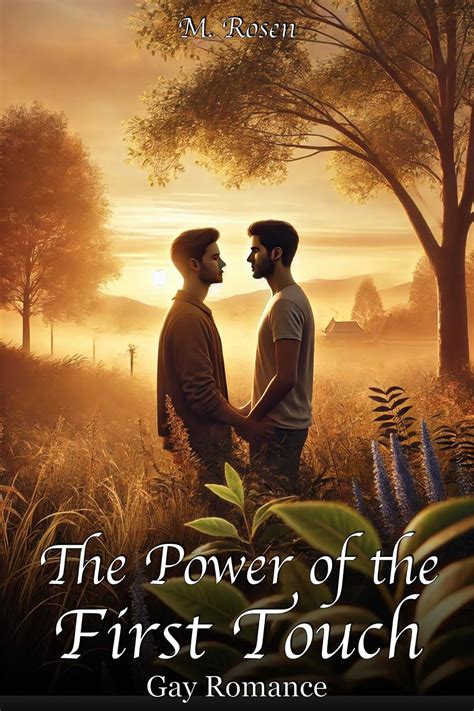 The Power Of The First Touch Gay Romance Kindle Edition By Rosen M