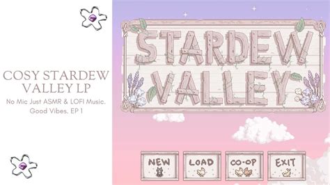 Cosy Stardew Valley With Mods Asmr Lofi Music Lp Youtube