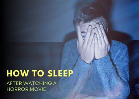 How To Sleep After Watching A Horror Movie - Sleep Savvy