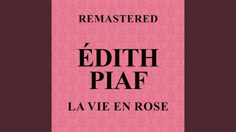 La Vie En Rose Remastered Youtube