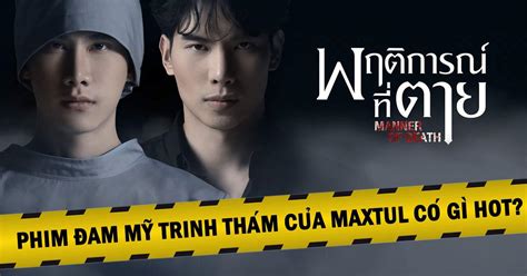 Review Câu Đố Của Tử Thần Phim đam mỹ trinh thám kịch tính của MaxTul