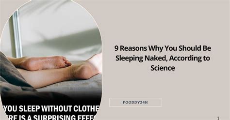 9 Reasons Why You Should Be Sleeping Naked According To Science