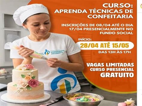 Cursos Gratuitos De Confeitaria - Fundo Social abre inscrições para curso gratuito de confeitaria em ...