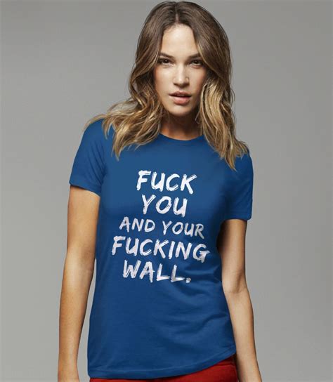 Anti Trump Shirt Pro Immigration T Shirt Fuck Trump Shirt Etsy