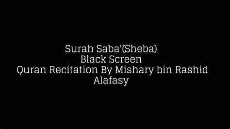 34 Surah Saba Sheba Black Screen Quran Recitation Mishary Bin Rashid