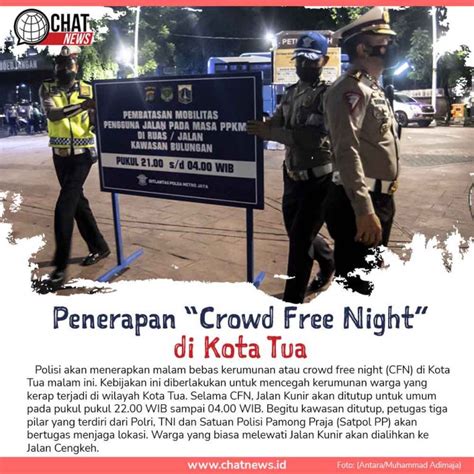 Penerapan Crowd Free Night Di Kota Tua Chatnews Indonesia