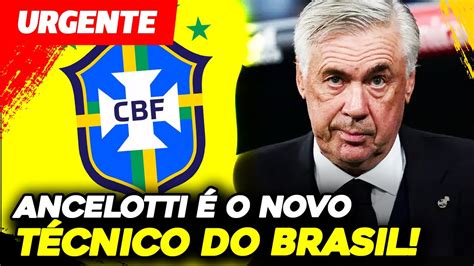 URGENTE CARLO ANCELOTTI É CONFIRMADO COMO NOVO TÉCNICO DA SELEÇÃO