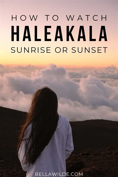 Tips For Maui S Haleakala Sunrise Sunset Haleakala Sunrise Maui