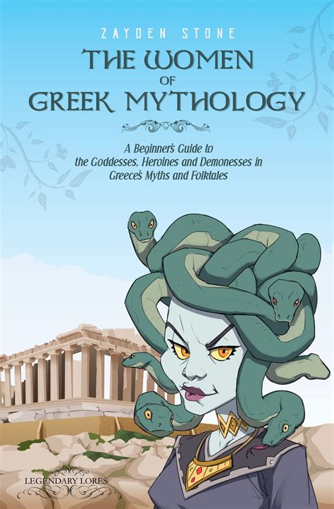 The Women of Greek Mythology: A Beginner's Guide to the Goddesses