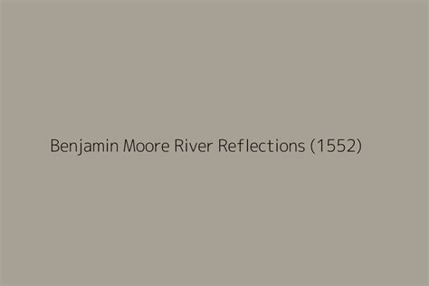 Benjamin Moore River Reflections 1552 Color Hex Code