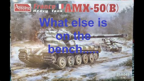 What Else Is On The Bench Amusing Hobby Amx B Youtube