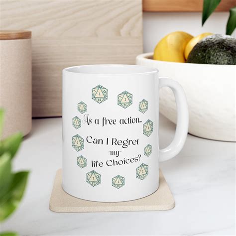 As A Free Action Can I Regret My Life Choices 11oz White Mug - Etsy
