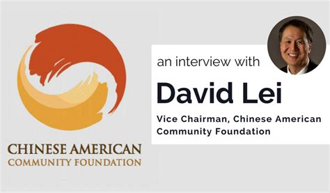 Interview With David Lei Vice Chairman Chinese American Community