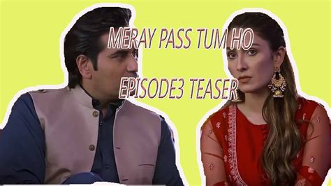 Meray Paas Tum Ho Episode 3 Teaser Promo Review Ary Digital Drama